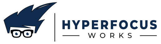 Hyperfocus Works